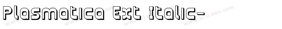 Plasmatica Ext Italic字体转换
